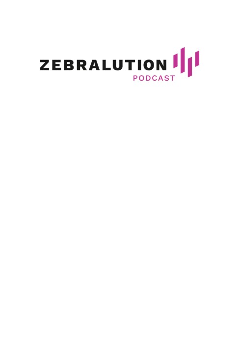 ZEBRALUTION Podcast und Acast gehen Partnerschaft ein
